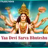 About Devi Suktam - Yaa Devi Sarva Bhuteshu Song